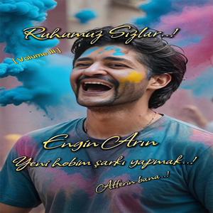 Ruhumuz Sızlar, Vol. III