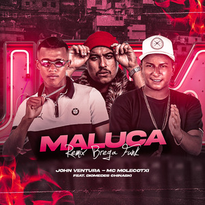Maluca (Brega Funk Remix)