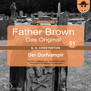 Father Brown - Das Original 51, Der Dorfvampir (Track 015)