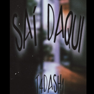 Saí daqui