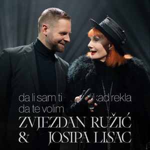 Da Li Sam Ti Ikad Rekla Da Te Volim (feat. Josipa Lisac)