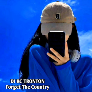 Forget the Country