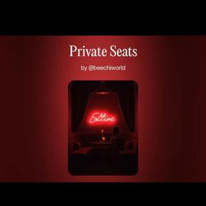 Private Seats