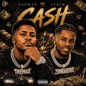 Cash (feat. Taemax)