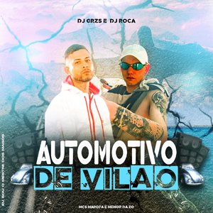 Automotivo de Vilão (feat. DJ Roca)