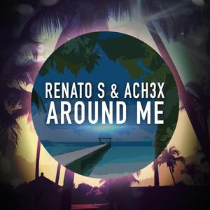Around Me (feat. Ach3x)