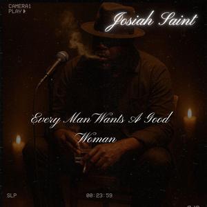 Every Man Wants A Good Woman