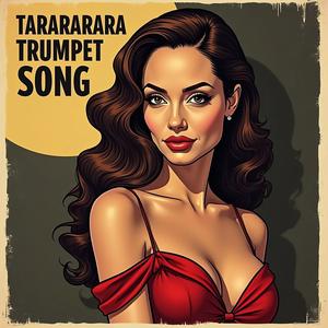 Tarararara Trumpet Song