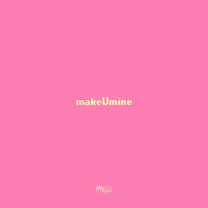 makeUmine