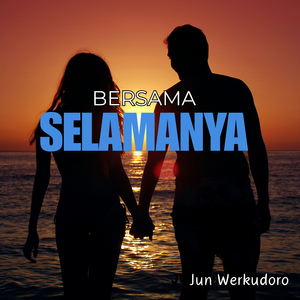 Bersama Selamanya