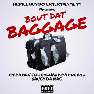 Bout Dat Baggage
