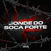 Dj dois jota - Bonde do Soca Forte