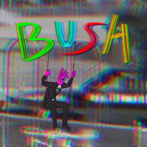 bush (Instrumental)
