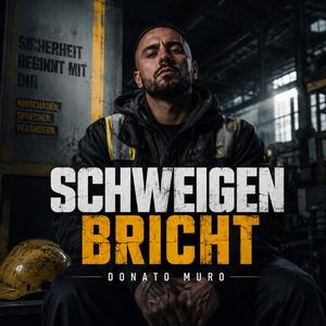 Schweigen bricht