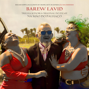Eu Sou Bandido (Canção Original do Filme "Na Mão do Palhaço")