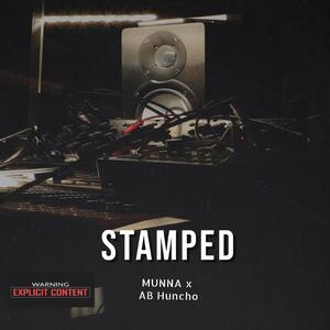 Stamped (feat. MUNNA)