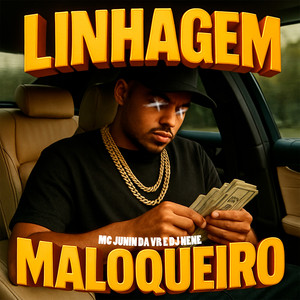 Linhagem Maloqueiro