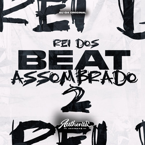 Rei dos Beat Assombrado 2