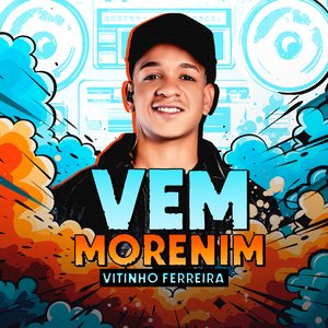 Vem Morenim (feat. MC Rica)