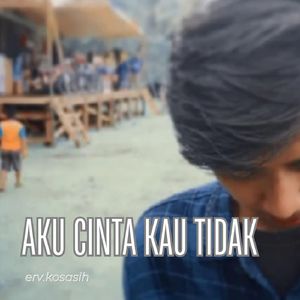 Aku Cinta Kau Tidak