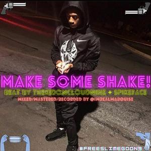 Make Some Shake (feat. YPF POPPY)