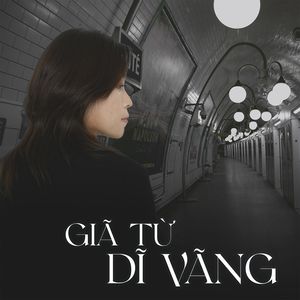 Giã Từ Dĩ Vãng