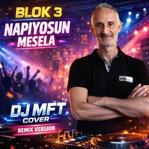 Blok - Napıyosun- M (Special Version)