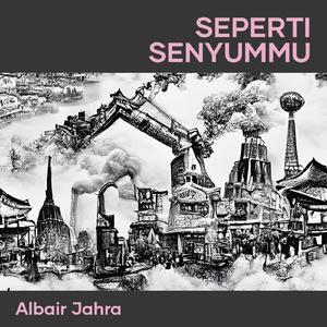Seperti Senyummu