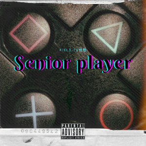 Senior player（Prod By 9Zi）