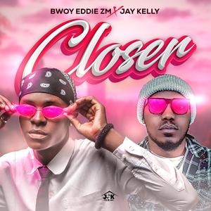 Closer (feat. Jay Kelly)