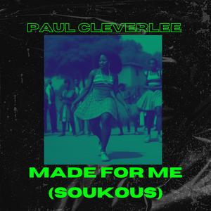 Made For Me (Soukous)