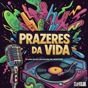 Prazeres da Vida