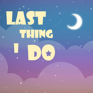 Last Thing I Do
