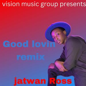 Good lovin (Remix)