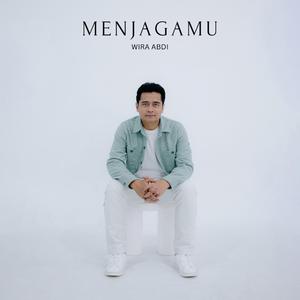 Menjagamu