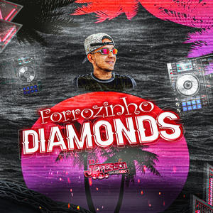 Forrozinho Diamonds