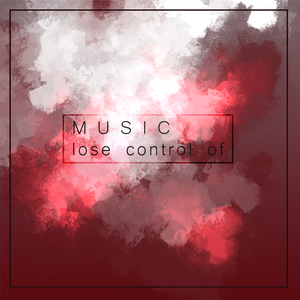失控(Prod YBX易帮歆)