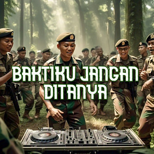 Baktiku Jangan Ditanya