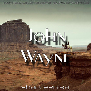 John Wayne (Reprise Karaoke Lady Gaga)