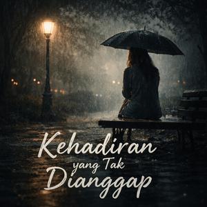 Kehadiran yang tak dianggap
