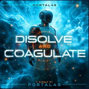 Disolve and Coagulate