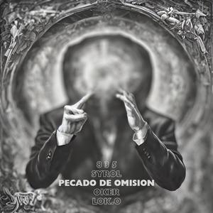 Pecado de omisión (feat. SyrolBeats, Oker Dus & LoK.O)