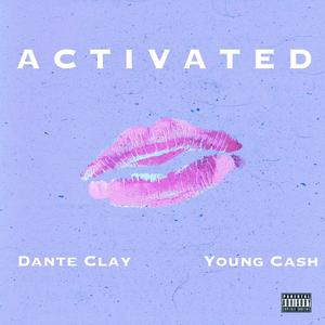 Activated (feat. Young Cash)