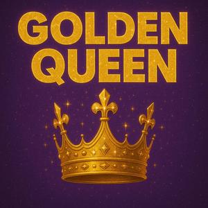Golden queens