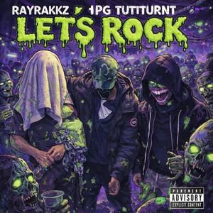 Lets Rock (feat. RayRakkz)