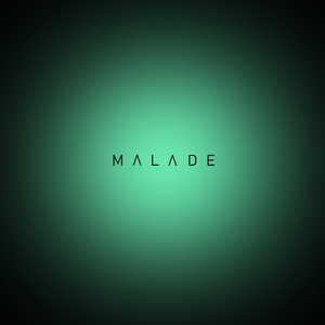 Malade