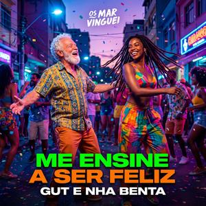 Me ensine a ser feliz