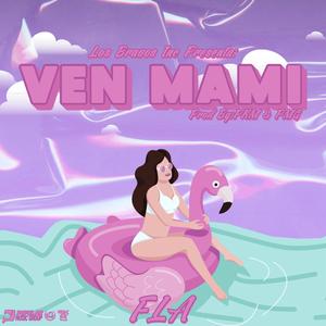 Ven Mami
