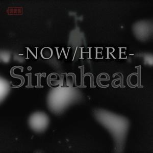 Sirenhead (Single Version)