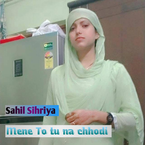 Mene To Tu Na Chhodi